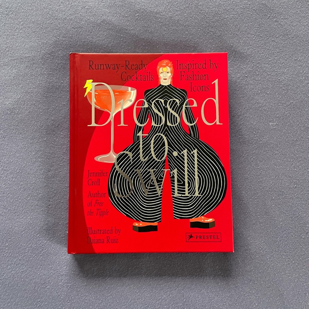 Dressed to Swill Illustrated Cocktail Book